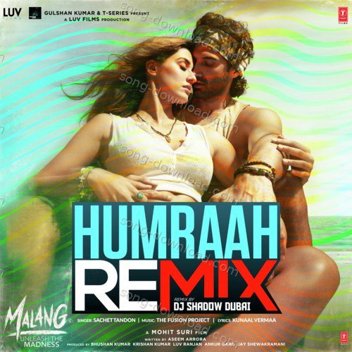 Humraah Remix(Remix By Dj Shadow Dubai) Sachet Tandon MP3 Download